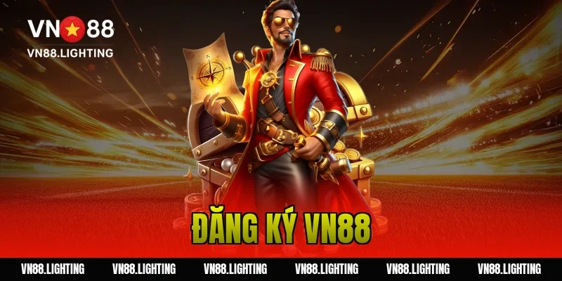 Đăng ký VN88 – Tạo tài khoản nhanh, nhận ưu đãi 2026 26 đăng ký VN88